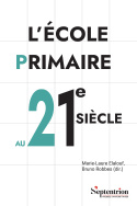 L'école primaire au 21<sup>e</sup> siècle