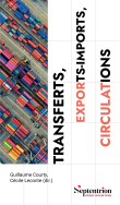 Transferts, exports-imports, circulations