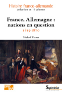 France, Allemagne : nations en question